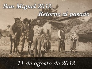 San Miguel 2012. Regreso al pasado